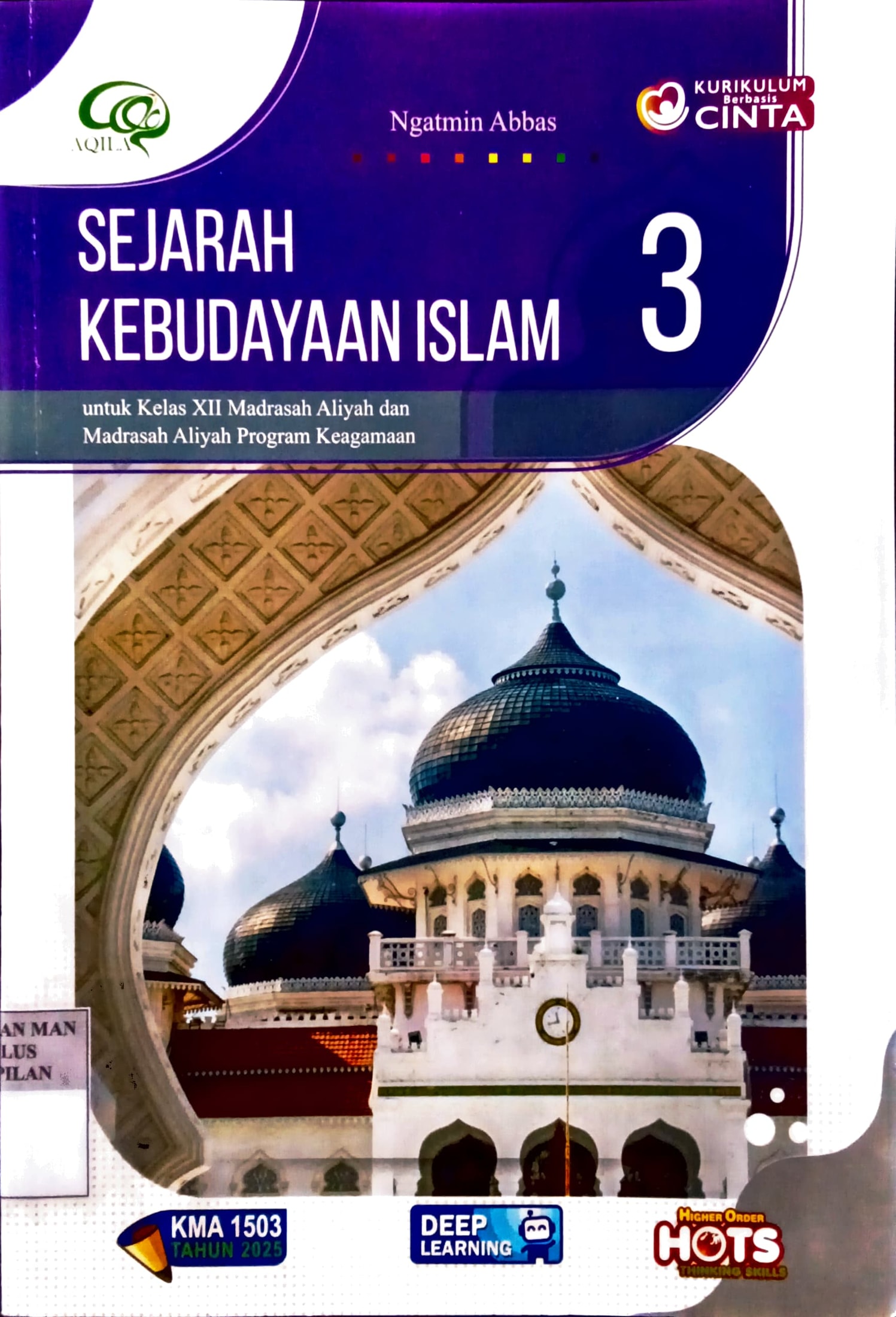 Sejarah Kebudayaan Islam 3 untuk Kelas XII MA dan MAPK