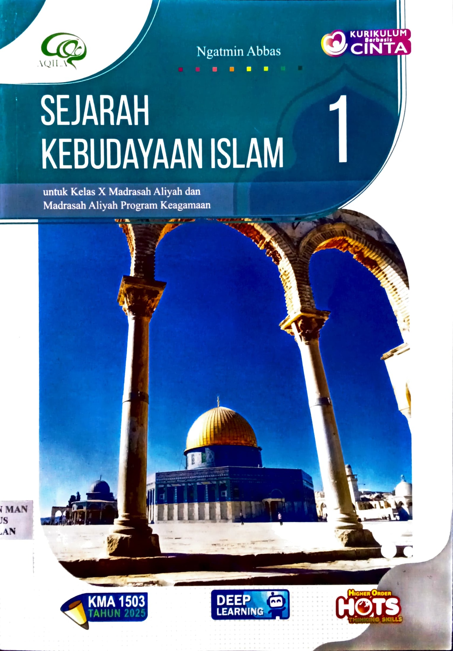 Sejarah Kebudayaan Islam 1 untuk Kelas X MA dan MAPK